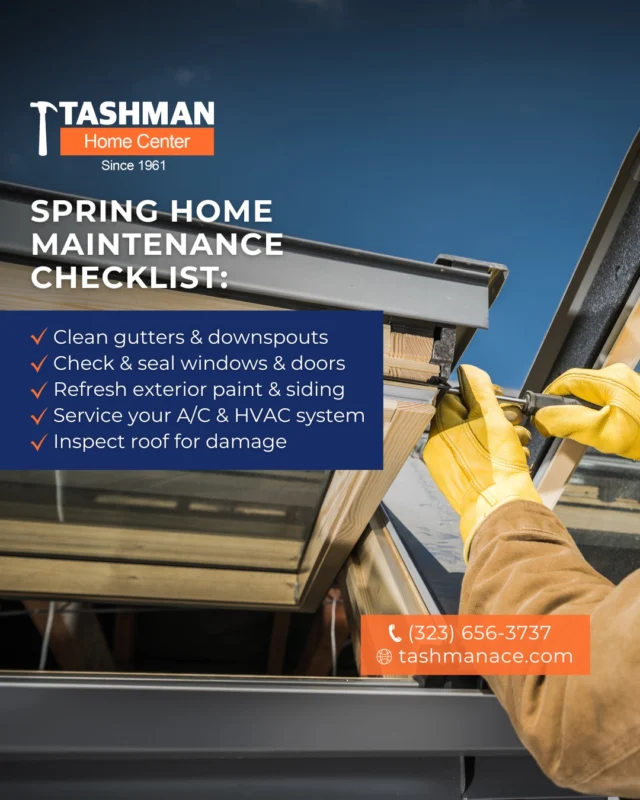 Spring is in full swing! 🌿 Now’s the perfect time to check off those home maintenance tasks—clean gutters, seal windows, refresh paint, and more. Stop by Tashman Home Center for everything you need to keep your home in top shape!

Stop by Tashman Home Center 7769 Santa Monica Boulevard, call (323) 656-3737 or go to tashmanace.com to shop online! 

#TashmanHomeCenter #Tashman #Home #Center #AceHardware #Ace #Hardware #SpringMaintenance #HomeCareTips